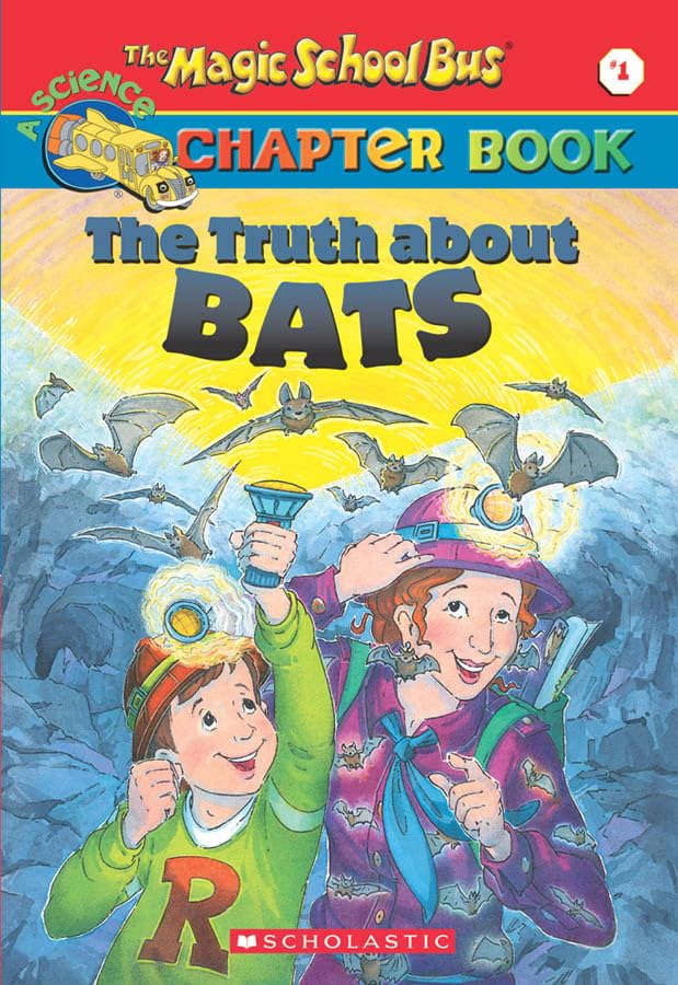 The Magic School Bus Science Chapter Book #01: The Truth about Bats
