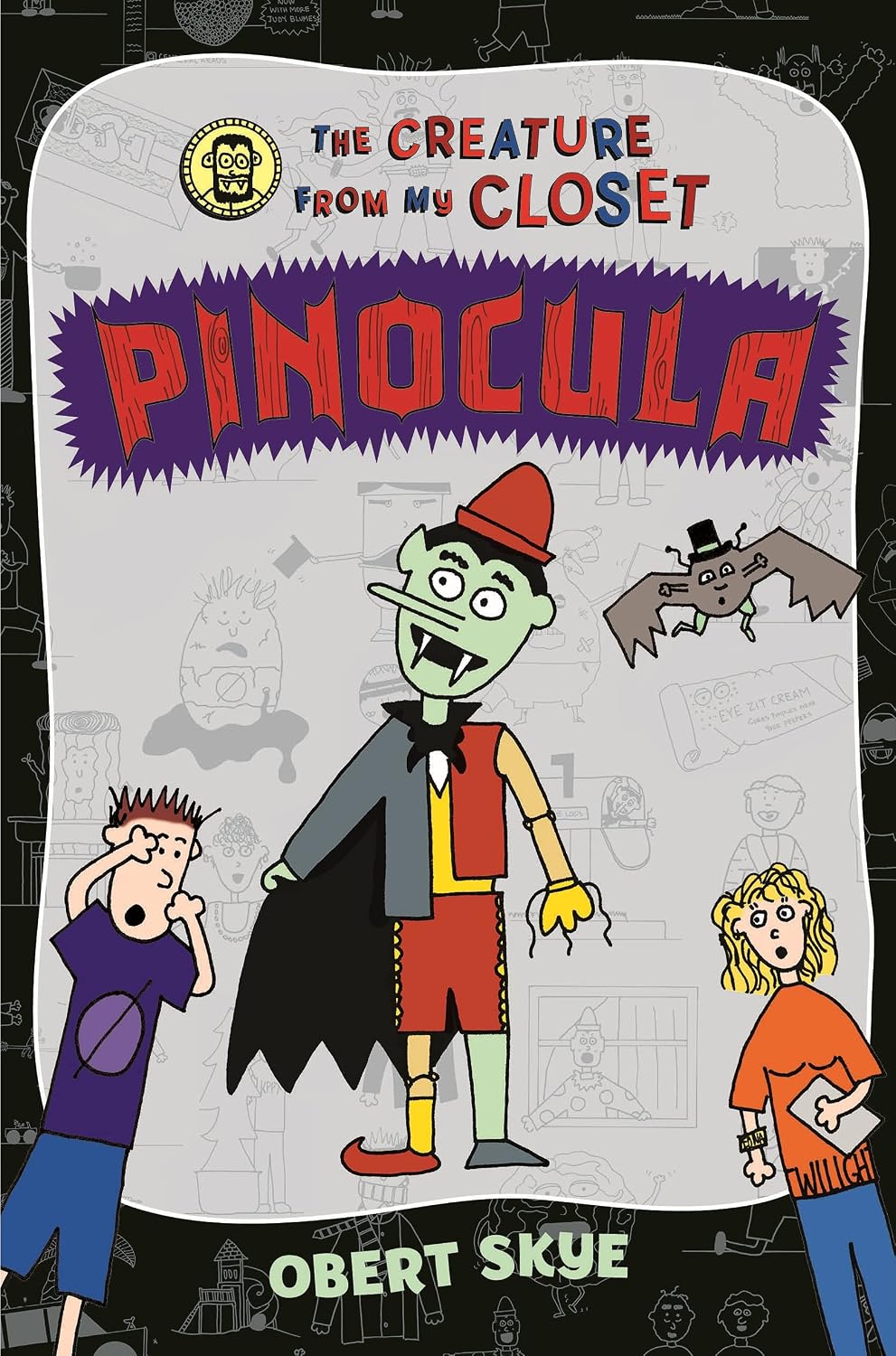 THE CREATURE FROM MY CLOSET: PINOCULA