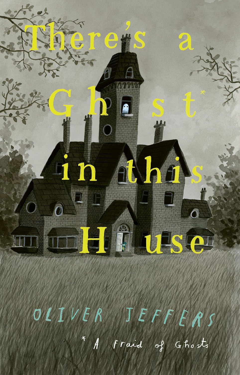 There's a Ghost in this House