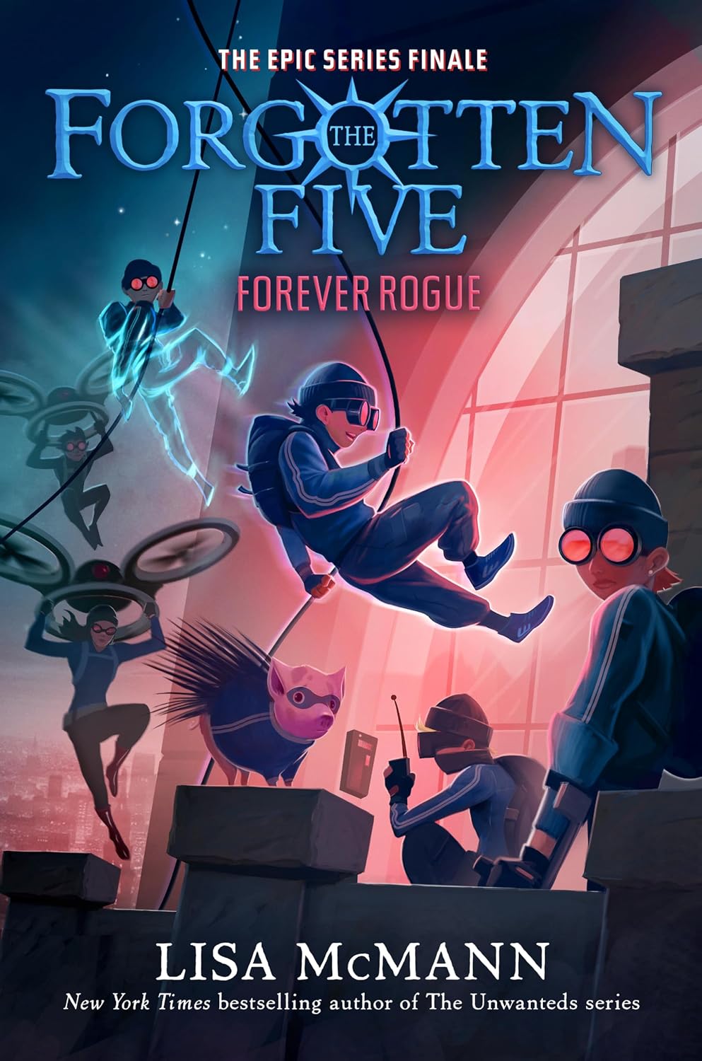 The Forgotten Five #07: Forever Rogue