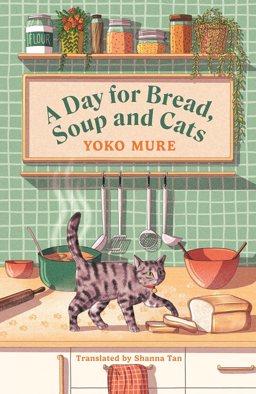 A Day For Bread, Soup And Cats