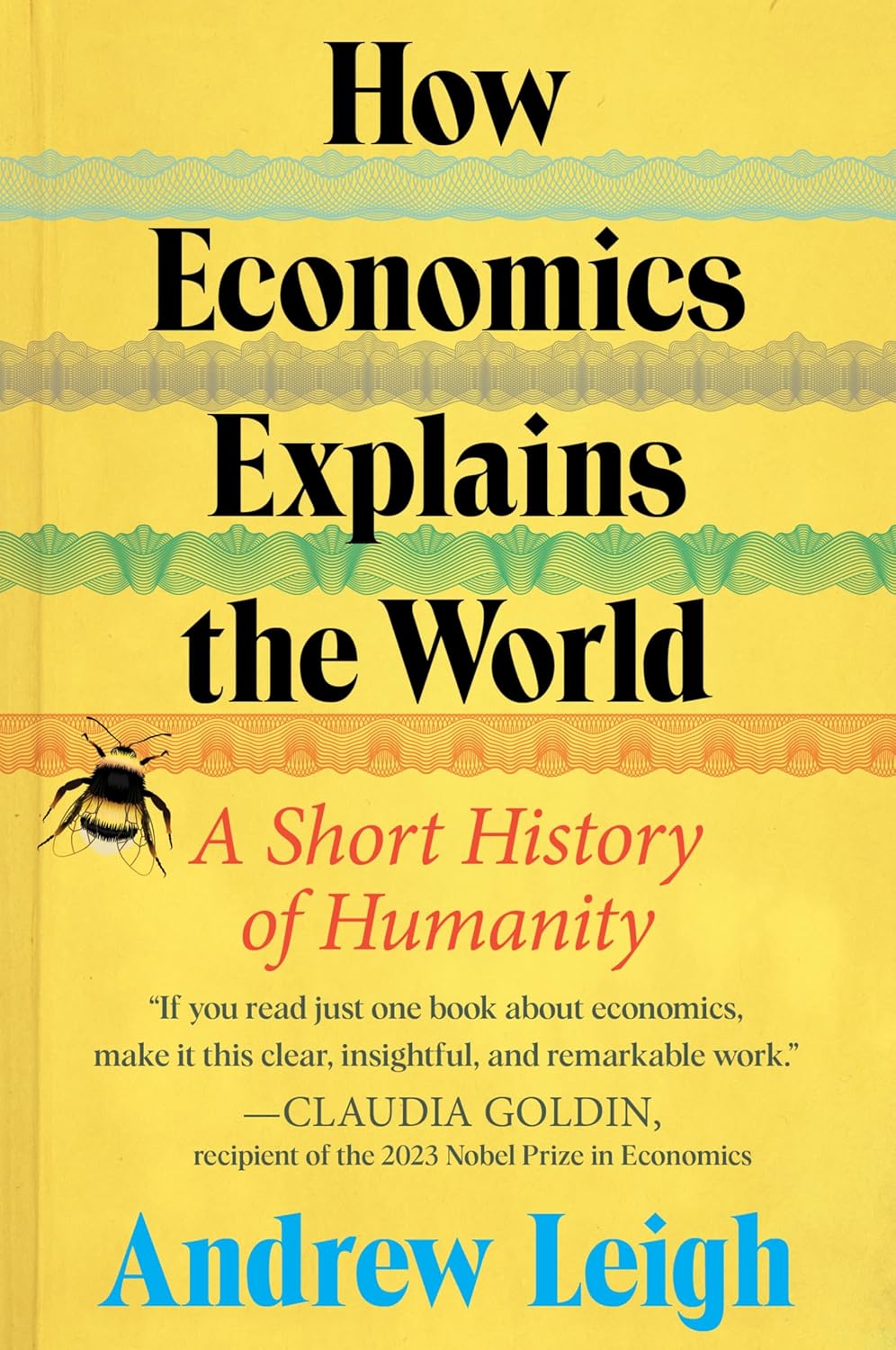 (OP) How Economics Explains the World