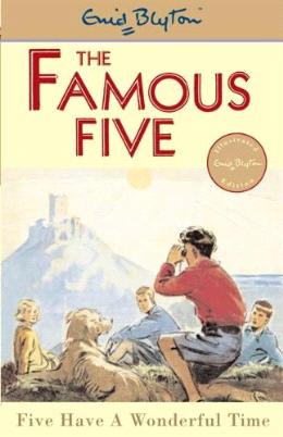 Famous Five Have a Wonderful Time