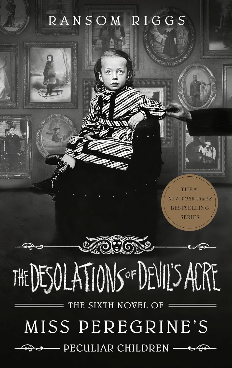 Miss Peregrine's Peculiar Children #06: The Desolations of Devil's Acre (US)