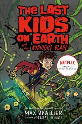 The Last Kids on Earth #05: The Midnight Blade (UK)