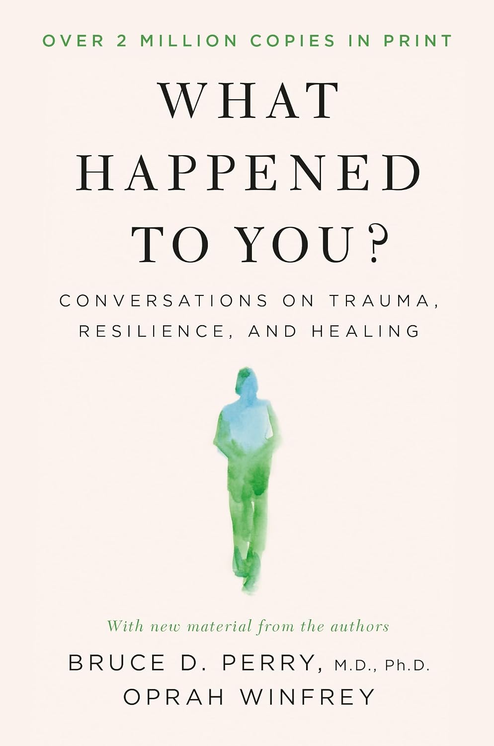 What Happened to You?: Conversations on Trauma, Resilience, and Healing (UK)