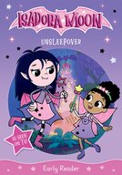 Isadora Moon TVTI: Unsleepover