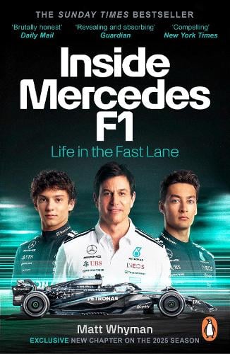 Inside Mercedes F1: Life in the Fast Lane of Formula One