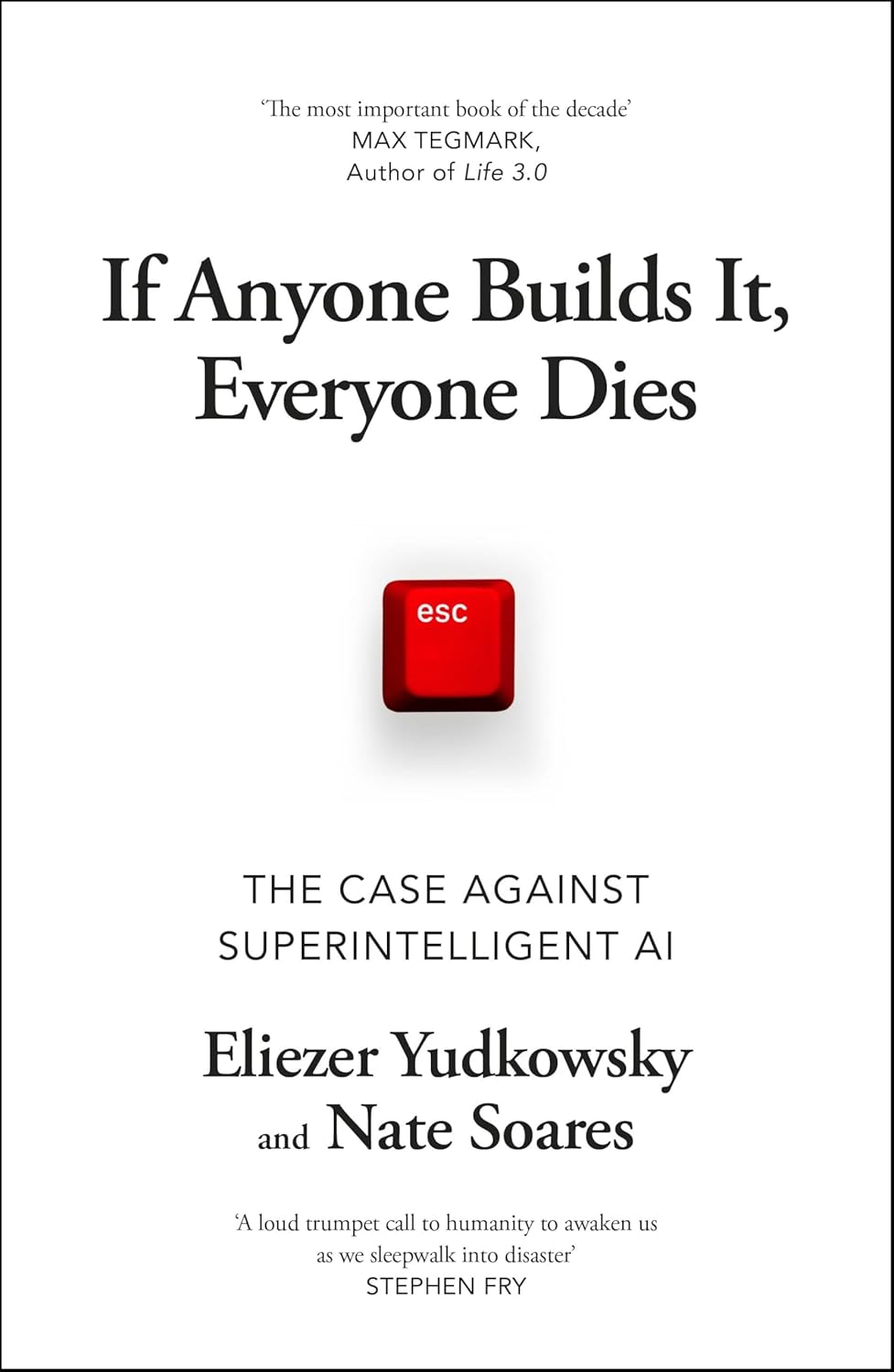 (OP) If Anyone Builds it, Everyone Dies: The Case Against Superintelligent AI
