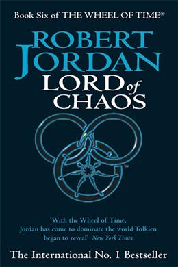 The Wheel of Time #06: Lord of Chaos