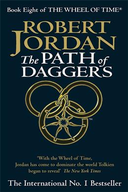 The Wheel of Time #08: The Path of Daggers