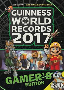 (OP) Guinness World Records 2017: Gamer's Edition