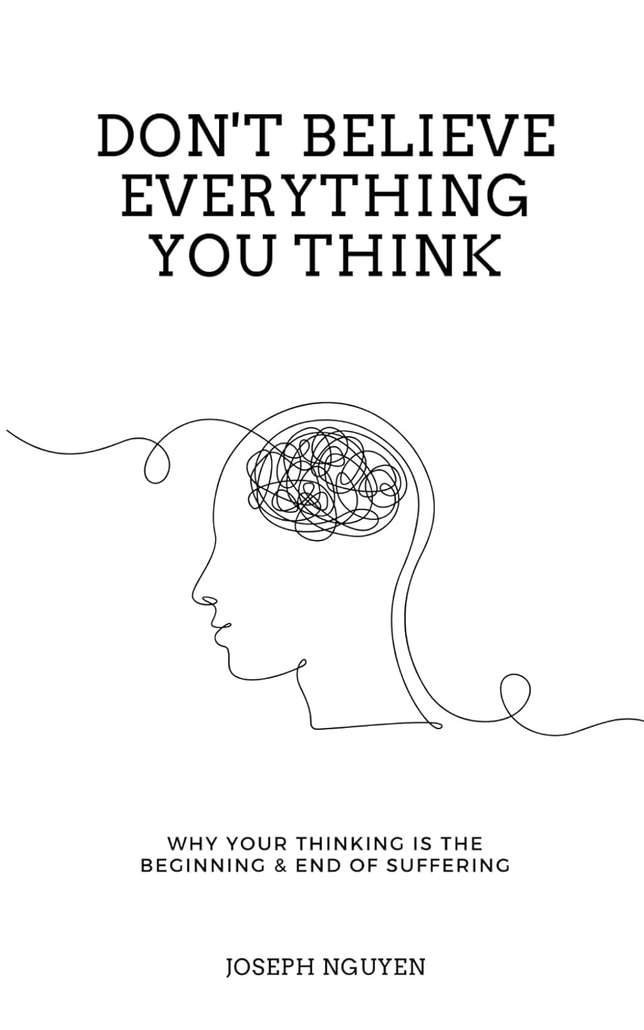 Don't Believe Everything You Think (2023)