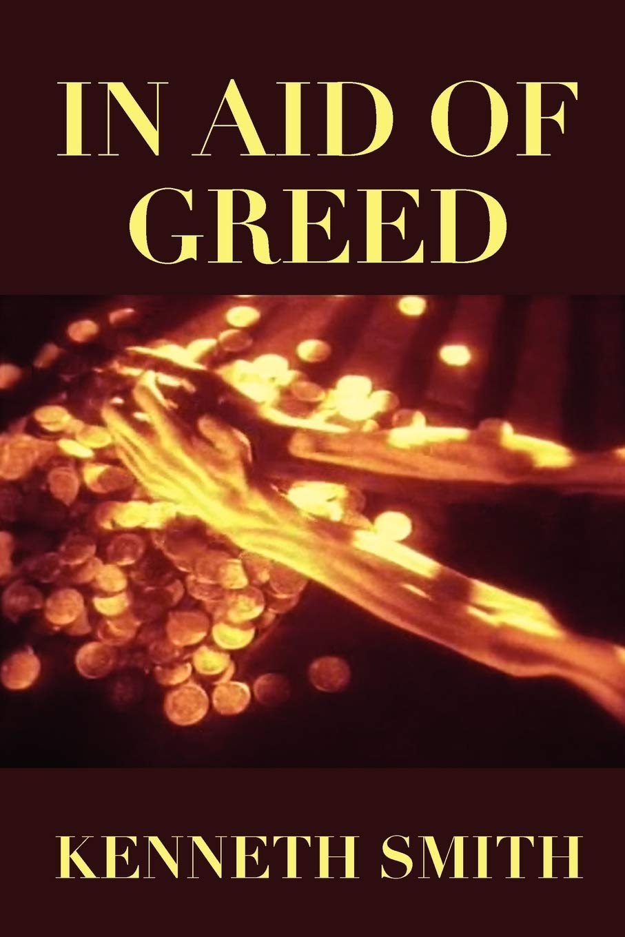 IN AID OF GREED