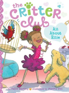The Critter Club #02: All About Ellie
