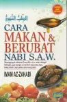 CARA MAKAN & BERUBAT NABI SAW