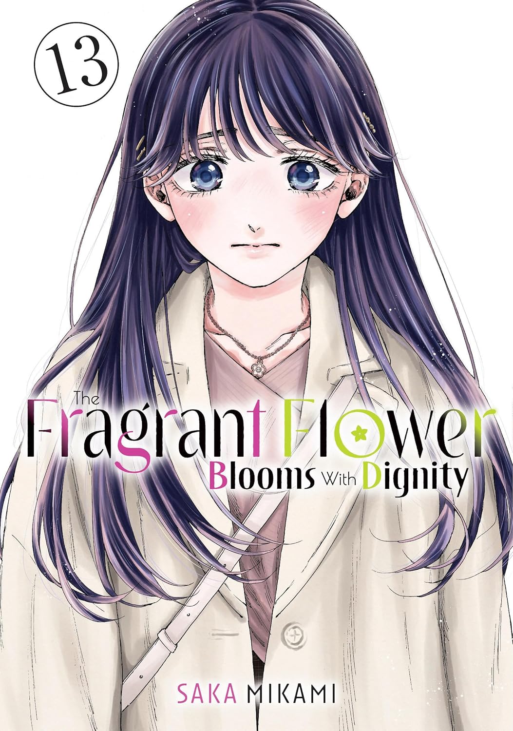 The Fragrant Flower Blooms with Dignity #13