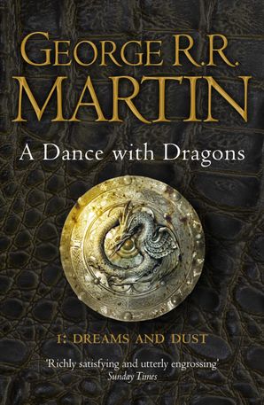 A Song of Ice and Fire #05: A Dance With Dragons 1: Dreams and Dust