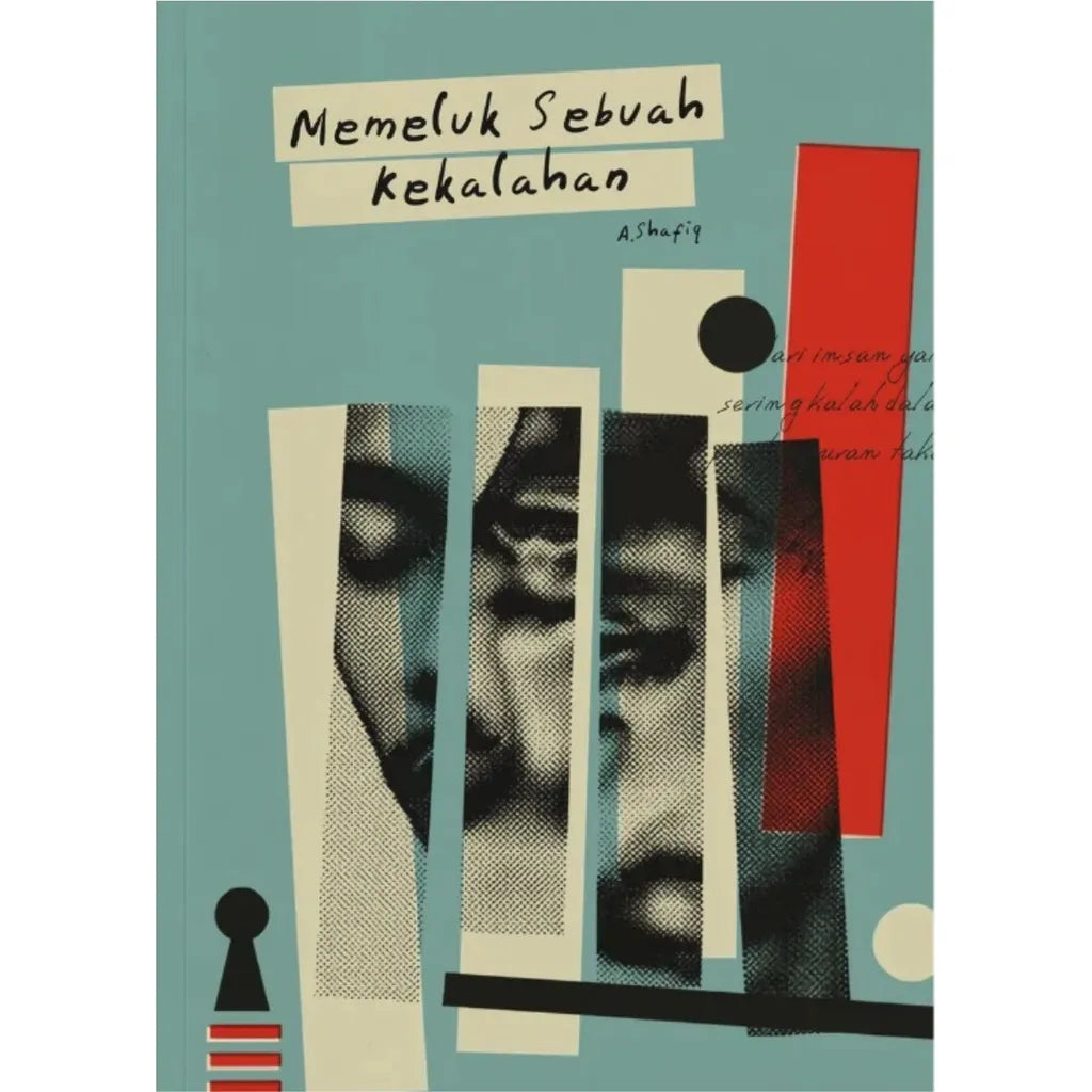 Memeluk Sebuah Kekalahan