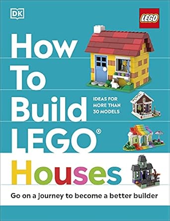 DK How to Build Lego Houses