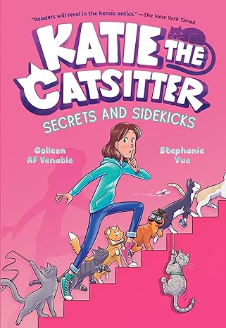 Katie the Catsitter #03: Secrets and Sidekicks