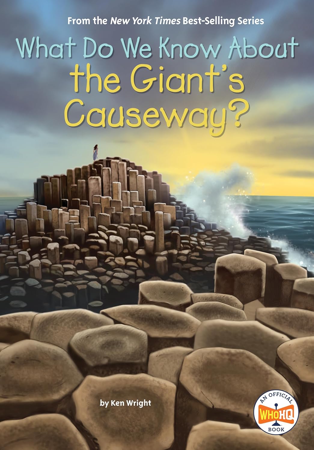 What Do We Know About the Giant's Causeway? (Who HQ)
