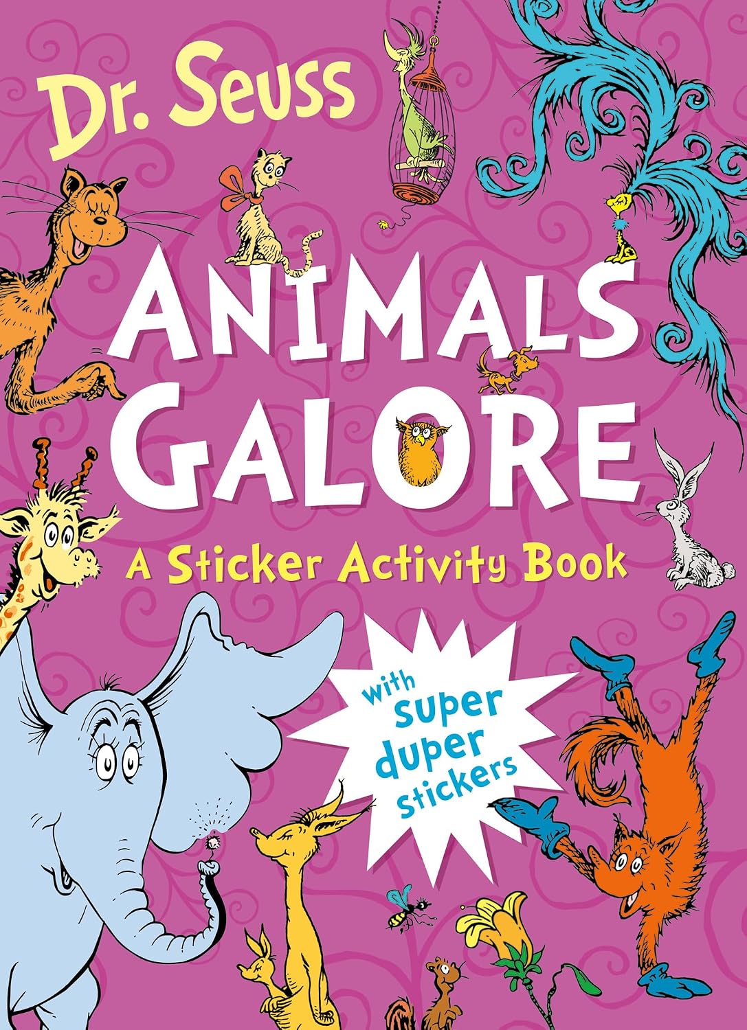 Dr. Seuss Animals Galore (A Sticker Activity Book)