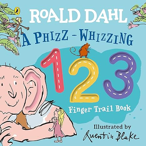 Roald Dahl A Phizz-Whizzing 123 Finger Trail Board Book
