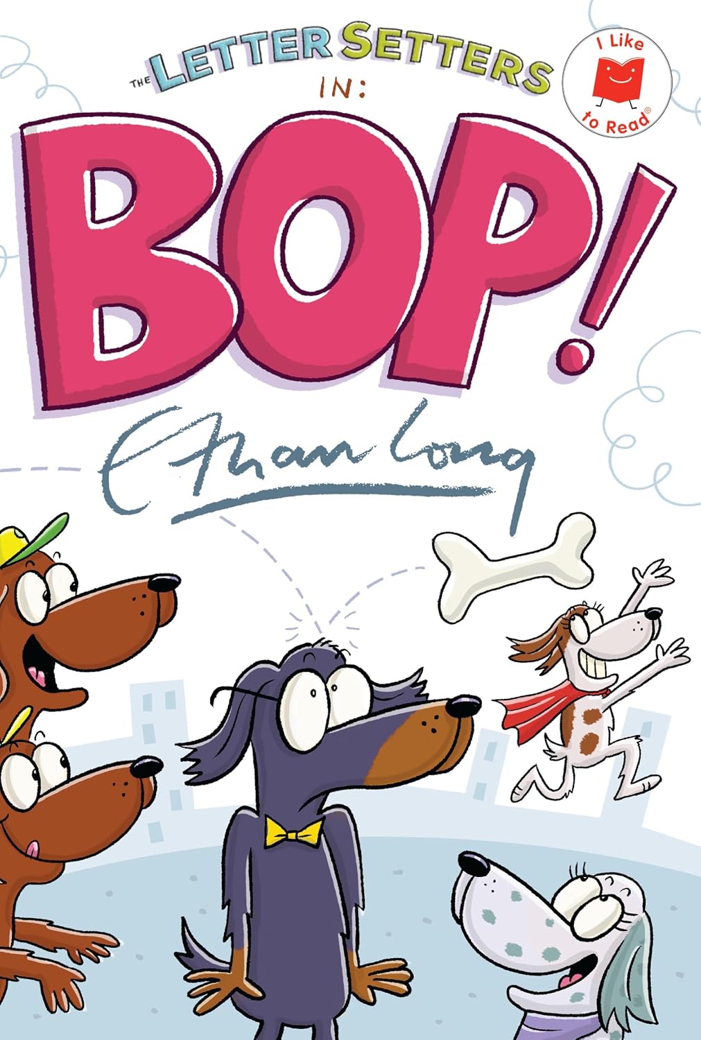 ILTR: The Letter Setters in Bop!