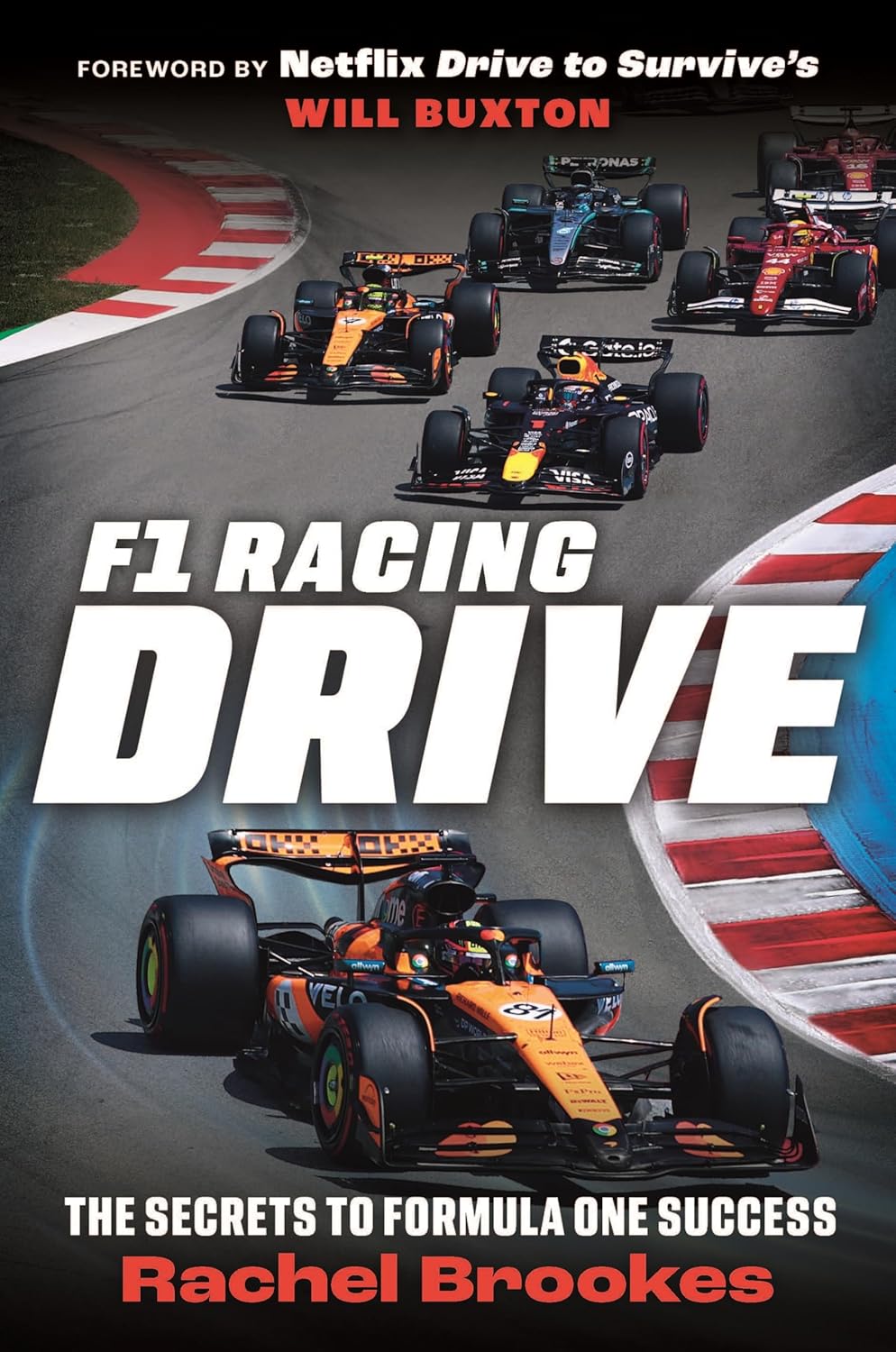 F1 Racing: Drive: Secrets to Formula One Success