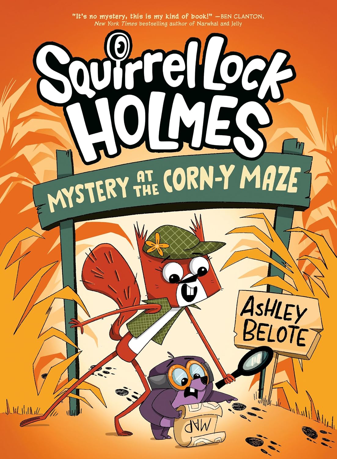 Squirrel Lock Holmes #02: Mystery at the Corn-y Maze(HC)