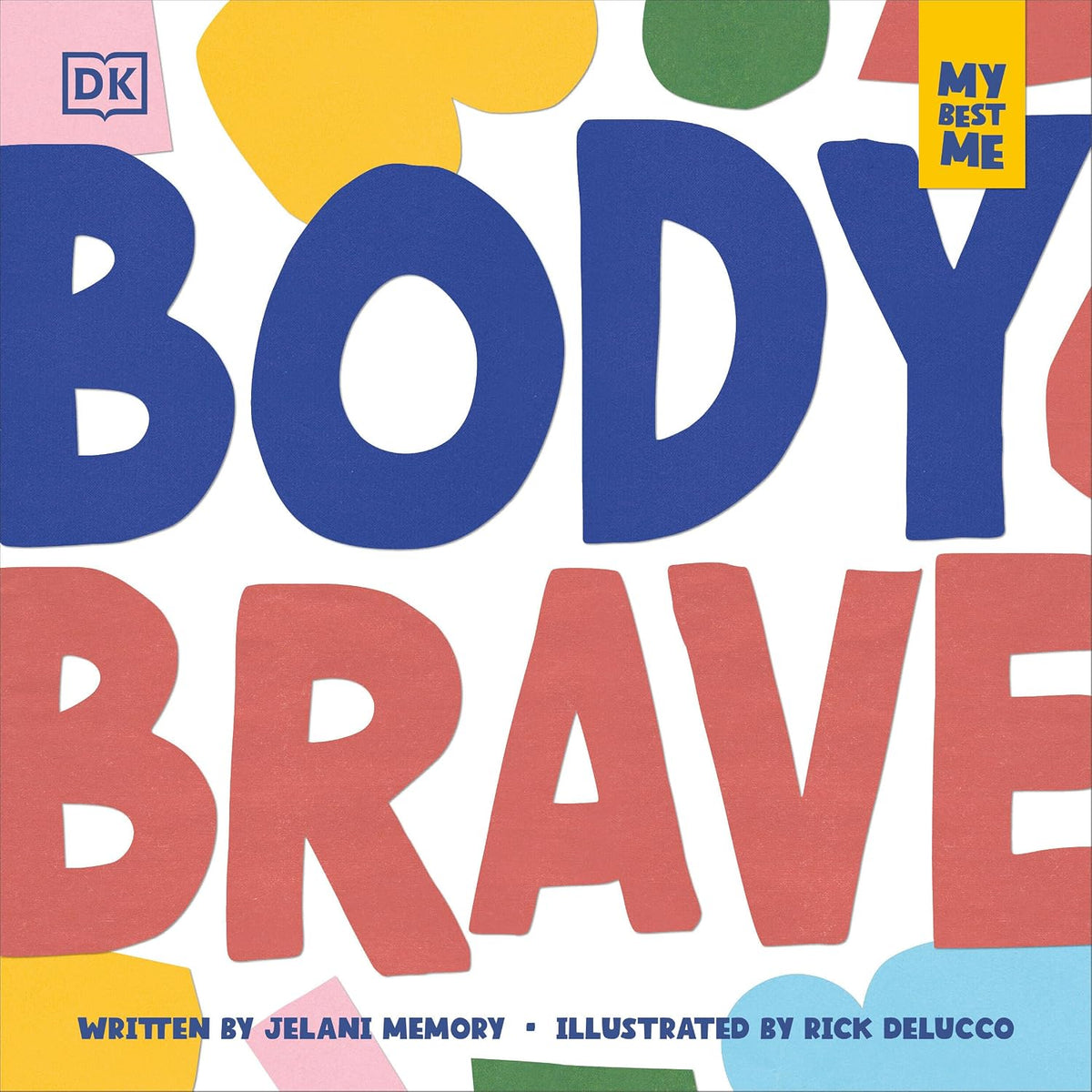 Body Brave (My Best Me)