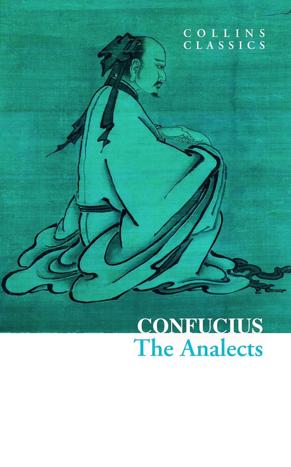 Collins Classics: The Analects