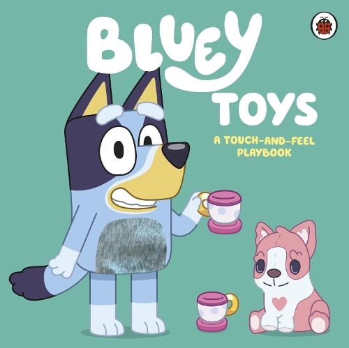 Bluey: Bluey's Toys (A Touch-and-Feel Board Book)