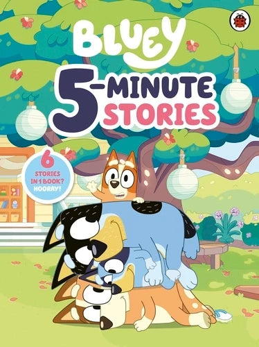 Bluey: 5 Minute Stories