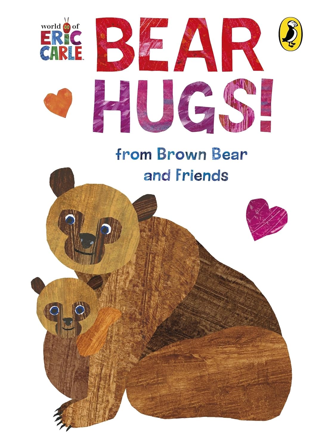 Brown Bear and Friends Bear Hugs! (BB)