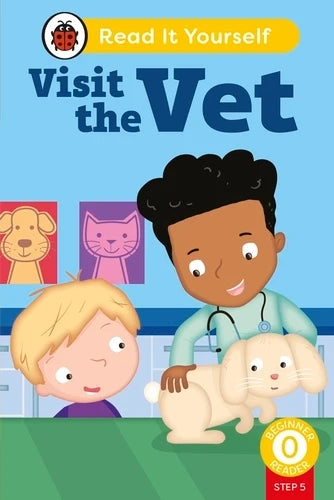 Ladybird RIY L0 Step 05: Visit the Vet