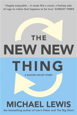 (OP) The New New Thing: A Silicon Valley Story