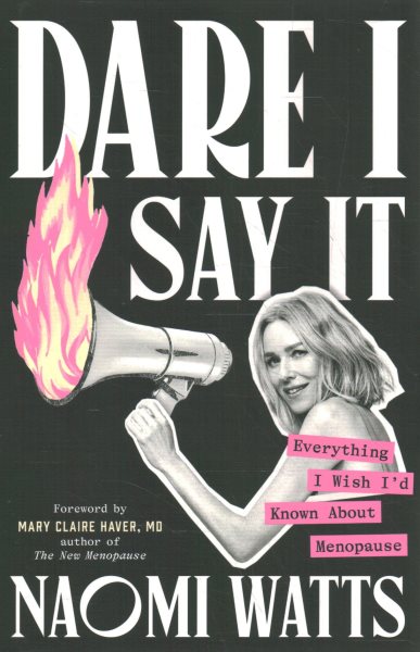 (OP) Dare I Say it: Menopause (US)