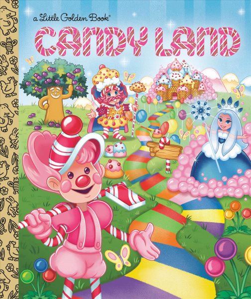 A Little Golden Book: Hasbro - Candy Land