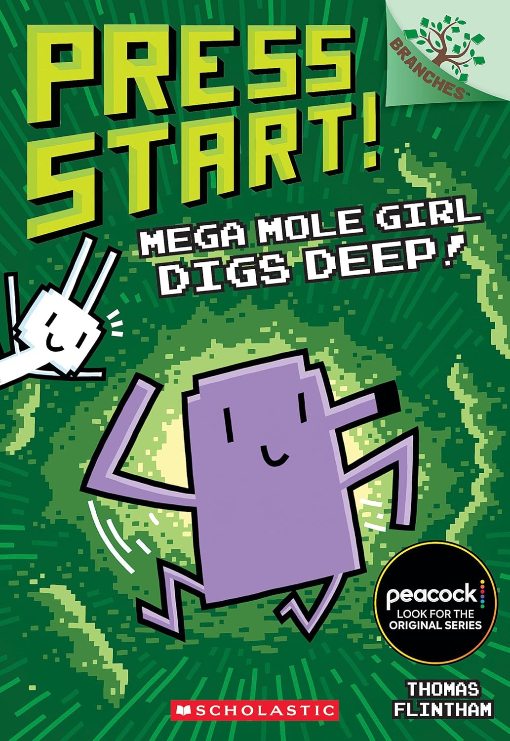 Branches Press Start! #15: Mega Mole Girl Digs Deep!