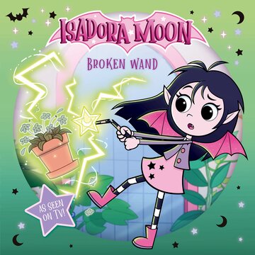 Isadora Moon TVTI: Broken Wand