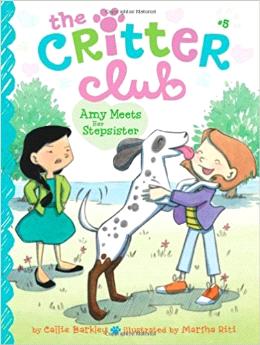 The Critter Club #05: Amy Meets Her Stepsister