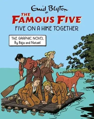 The Famous Five Graphic Vol 07: Five on a Hike