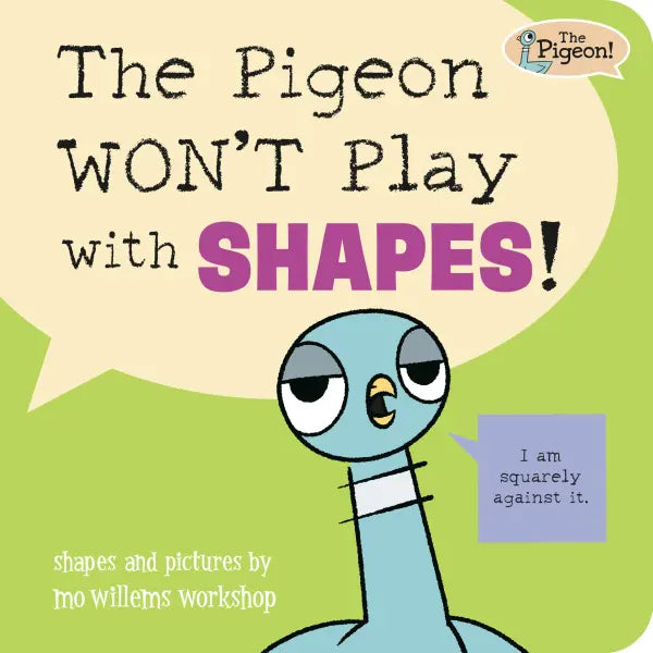 The Pigeon WON'T Play with Shapes!