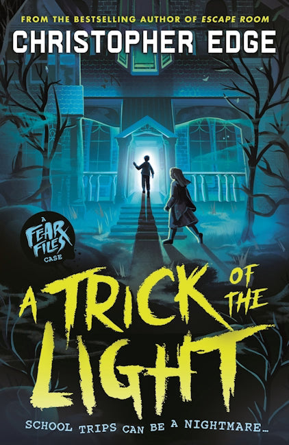 Fear Files #02: A Trick of the Light