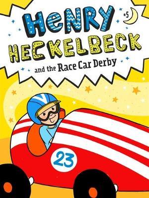 Henry Heckelbeck #05: Race Car Derby