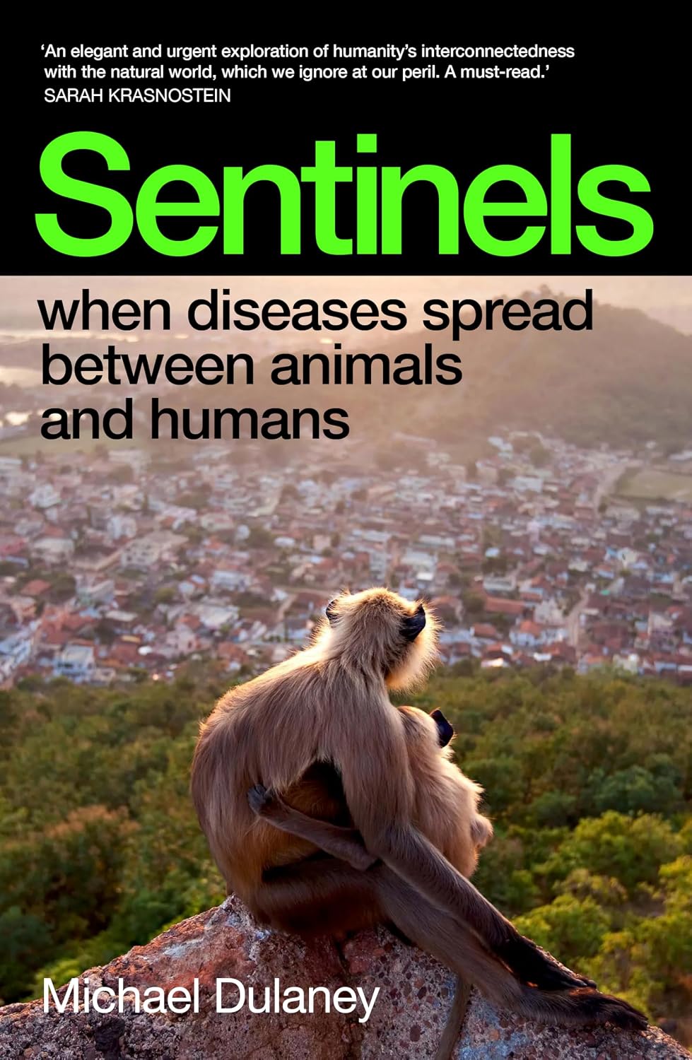 Sentinels: When Diseases Spread Between Animals and Humans