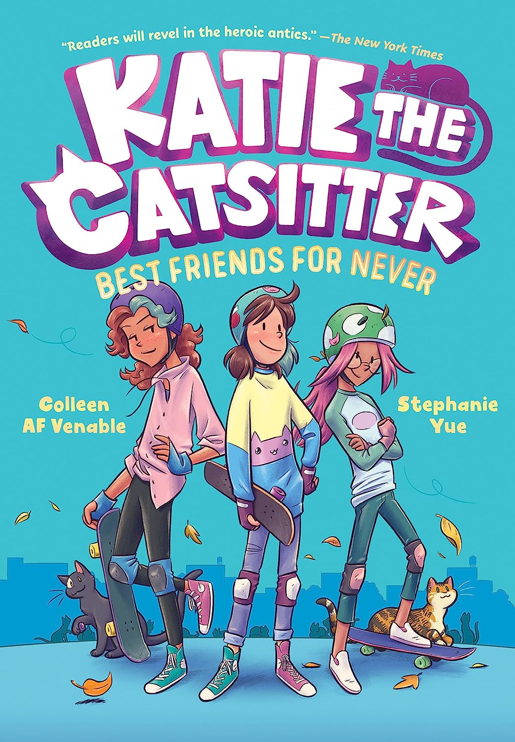 Katie the Catsitter #02: Best Friends for Never