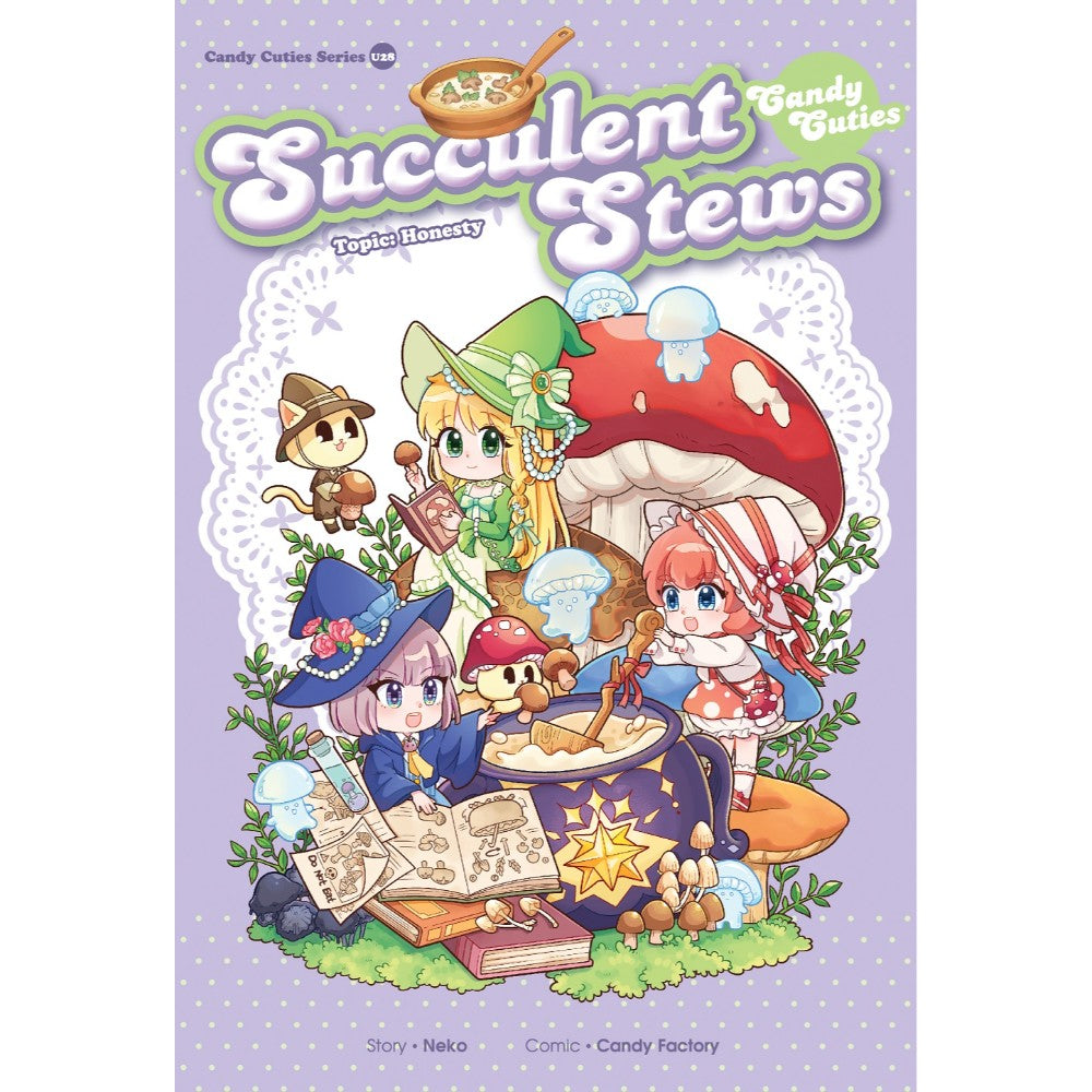 Candy Cuties #28: Succulent Stews - Topic: Honesty
